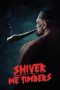 Nonton film Shiver Me Timbers (2025) Nonton film Shiver Me Timbers (2025)
