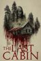 Nonton film The Last Cabin (2025) Nonton film The Last Cabin (2025)