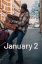 Nonton film January 2 (2024) Nonton film January 2 (2024)