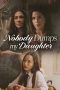 Nonton film Nobody Dumps My Daughter (2024) Nonton film Nobody Dumps My Daughter (2024)
