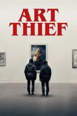 Nonton film Art Thief (2023)