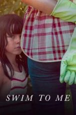 Nonton film Swim to Me (2025)