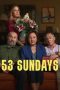 Nonton film 53 Sundays (2026)