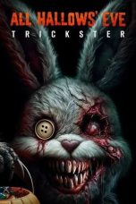 Nonton film All Hallows’ Eve: Trickster (2023)