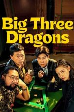 Nonton film Big Three Dragons (2026)