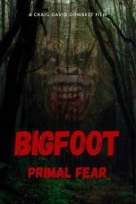 Nonton film Bigfoot Primal Fear (2026)