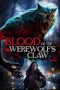 Nonton film Blood of the Werewolf’s Claw (2024) Nonton film Blood of the Werewolf’s Claw (2024)