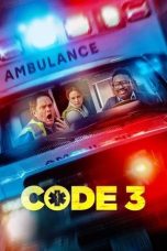 Nonton film Code 3 (2025)