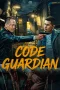Nonton film Code: Guardian (2026)