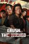 Nonton film Crush The Wicked (2026) Nonton film Crush The Wicked (2026)