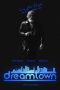 Nonton film Dreamtown (2024) Nonton film Dreamtown (2024)
