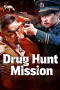 Nonton film Drug Hunt Mission (2026)