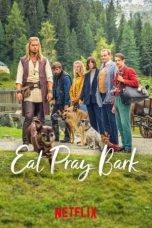 Nonton film Eat Pray Bark (2026)