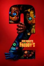 Nonton film Five Nights at Freddy’s 2 (2025)