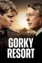 Nonton film Gorky Resort (2026) Nonton film Gorky Resort (2026)