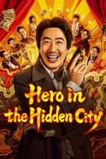 Nonton film Hero in the Hidden CIty (2026) Nonton film Hero in the Hidden CIty (2026)