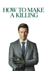 Nonton film How to Make a Killing (2026)