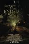 Nonton film How We Ended Us (2023) Nonton film How We Ended Us (2023)