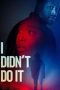 Nonton film I Didn’t Do It (2026) Nonton film I Didn’t Do It (2026)