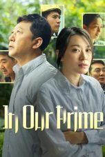 Nonton film In Our Prime (2026)