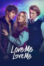 Nonton film Love Me Love Me (2026)