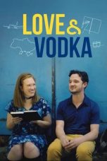 Nonton film Love & Vodka (2024)