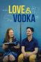Nonton film Love & Vodka (2024) Nonton film Love & Vodka (2024)