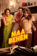Nonton film Maa Behen (2026)