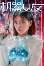 Nonton film Machine girlfriend (2025)
