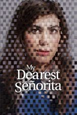 Nonton film My Dearest Señorita (2026)