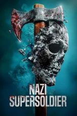 Nonton film Nazi Supersoldier (2024)