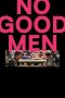 Nonton film No Good Men (2026) Nonton film No Good Men (2026)