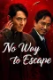 Nonton film No way to escape (2026) Nonton film No way to escape (2026)