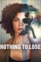 Nonton film Nothing to Lose (2026)