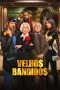 Nonton film Old Bandits (2026)