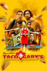 Nonton film Operation Taco Gary’s (2026)