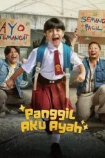 Nonton film Panggil Aku Ayah (2025) NF