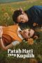 Nonton film Patah Hati Yang Kupilih (2025)