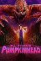 Nonton film R.L. Stine’s Pumpkinhead (2025) Nonton film R.L. Stine’s Pumpkinhead (2025)