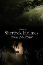 Nonton film Sherlock Holmes Mare of the Night (2025)