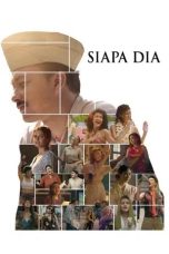 Nonton film Siapa Dia (2025)