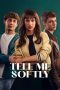 Nonton film Tell Me Softly (2025) Nonton film Tell Me Softly (2025)
