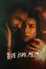 Nonton film Tere Ishk Mein (2025)