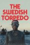 Nonton film The Swedish Torpedo (2024) Nonton film The Swedish Torpedo (2024)