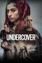 Nonton film Undercover (2024)
