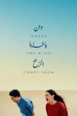 Nonton film Where the Wind Comes From (2025) Nonton film Where the Wind Comes From (2025)