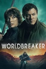 Nonton film Worldbreaker (2025)